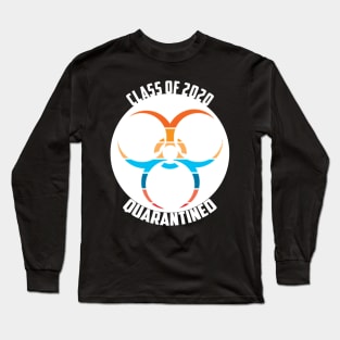 class of 2020 quarantined Long Sleeve T-Shirt